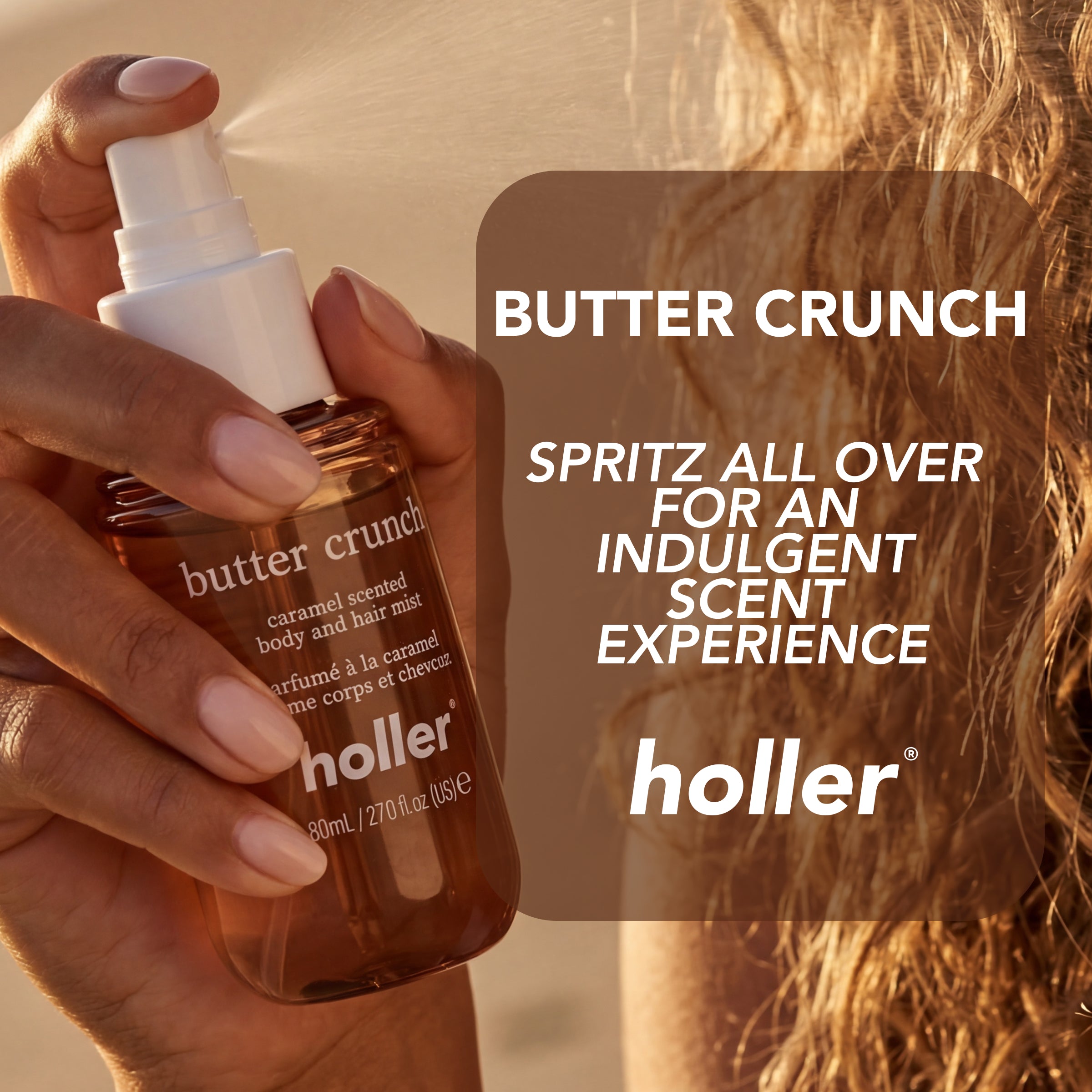 18189_843060181896_HOLLER_BUTTERCRUNCH_BODYANDHAIR_FRAGRANCEMIST_GRAPHIC_PDPGRAPHIC_4.jpg